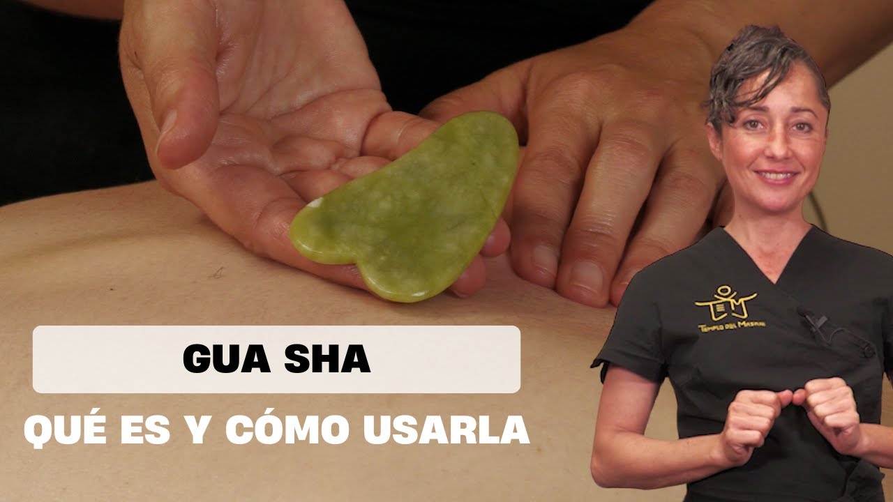 ¿Qué es la GUA SHA y cómo usarla?
