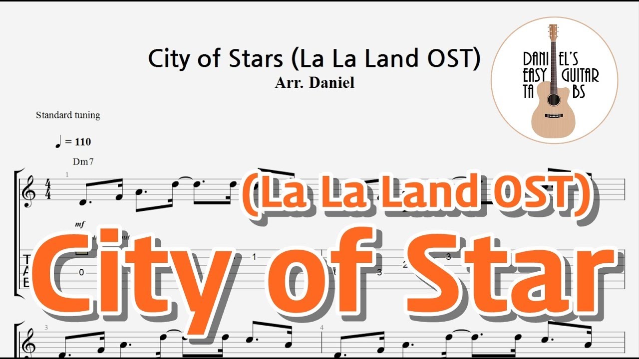 (Original Guitar Tab) City of Star 시티 오브 스타 (원곡 비슷 버전) La La Land / 핑거스타일 기타타브악보 / 기타악보