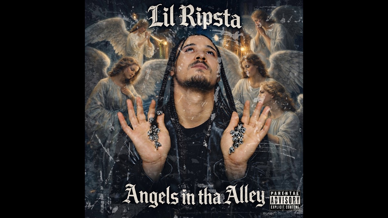 Lil Ripsta - Angels in tha Alley (2026) (A. I. Generated)