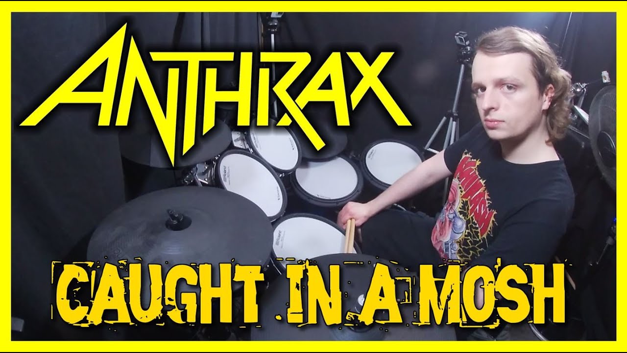 Caught in a Mosh - Anthrax Drum Cover