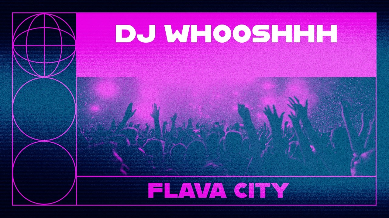 DJ WHOOSHHH - FLAVA CITY (12-02-2026)