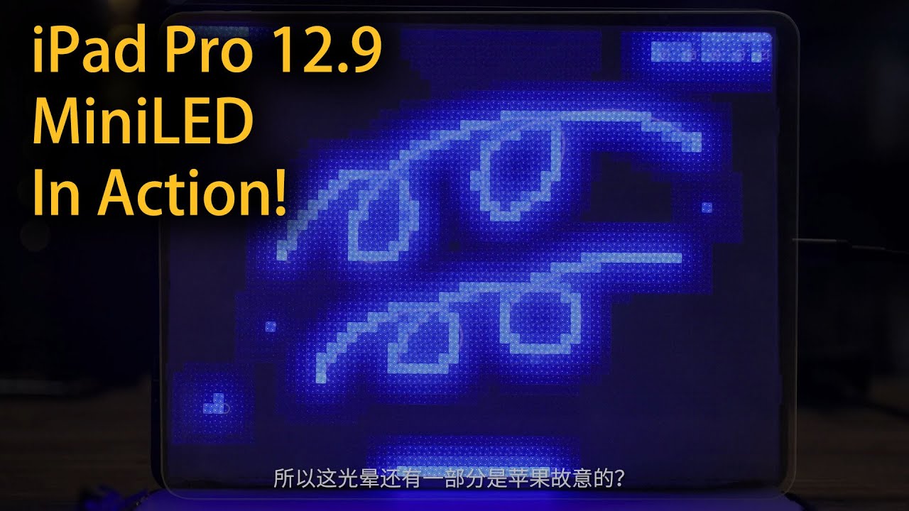 Mini LED in action, how does the iPad Pro 12.9 display work under the hood?