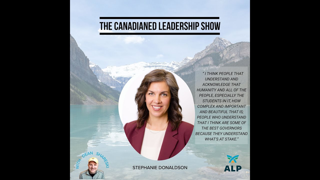 The CanadianEd Leadership Show: Episode 102 with Stephanie Donaldson