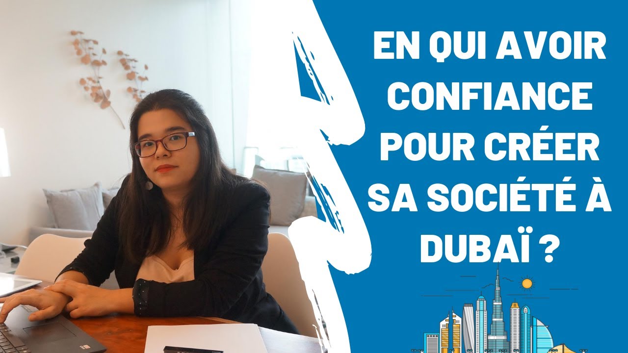 Ouvrir une société (freezone & mainland) à Dubaï - UAE : pourquoi et par qui se faire accompagner ?