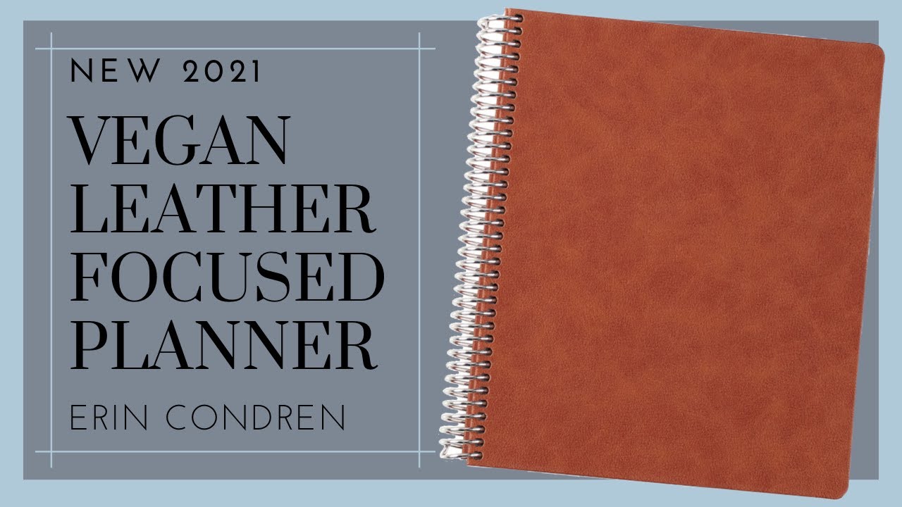 NEW! 2021 FOCUSED PLANNER | ERIN CONDREN | VEGAN LEATHER FOCUSED COLLECTION