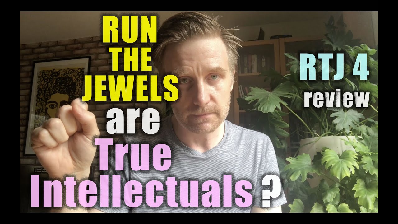 Run The Jewels = True Intellectuals:  Professor Skye reviews RTJ 4