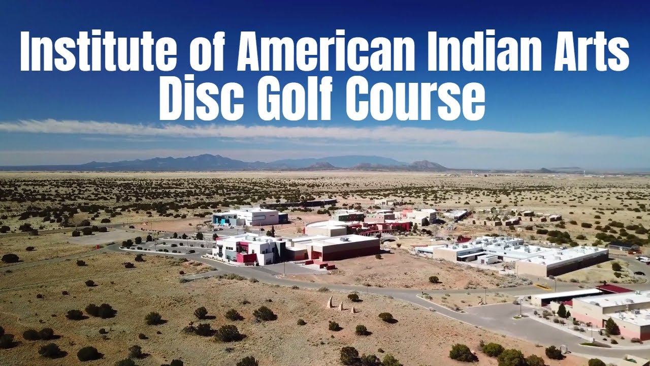Institute of American Indian Arts Disc Golf Course Review (IAIA) Santa Fe, NM