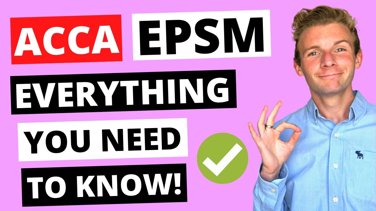 ⭐️ Модуль этики и профессиональных навыков ACCA EPSM — ВСЁ, ЧТО ВАМ НУЖНО ЗНАТЬ! ⭐️