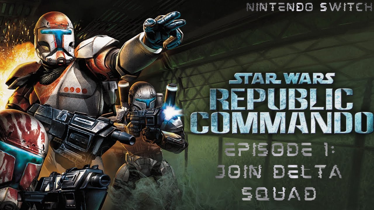 Republic Commando  - Episode 1 -  Join Delta Squad