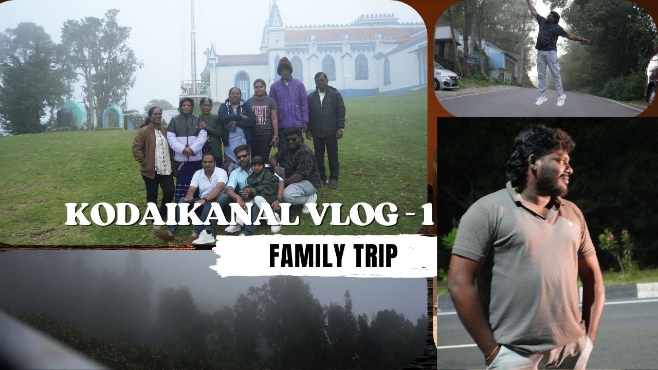 1ST FAMILY TRIP TO KODAIKANAL | SAMBAVAM IRUKU | KODAIKANAL VLOG DAY -1 | EPASS MANDATORY !!