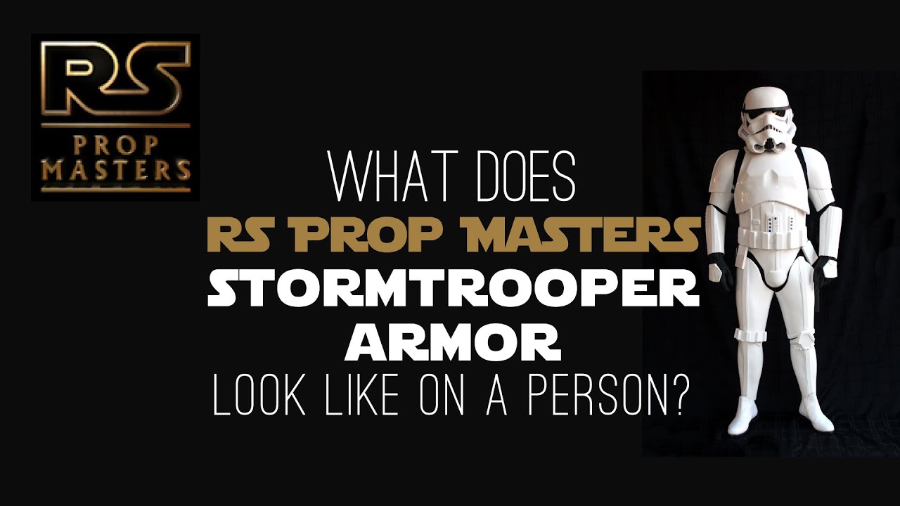 What Does Stormtrooper Armor from RS Prop Masters Look Like on a Person?