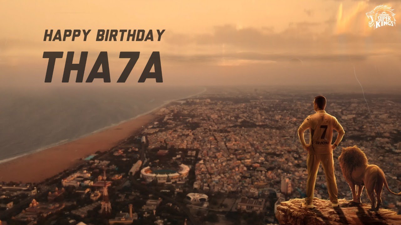 Happy Birthday Dear Thala Dhoni - Anbuden Chennai!