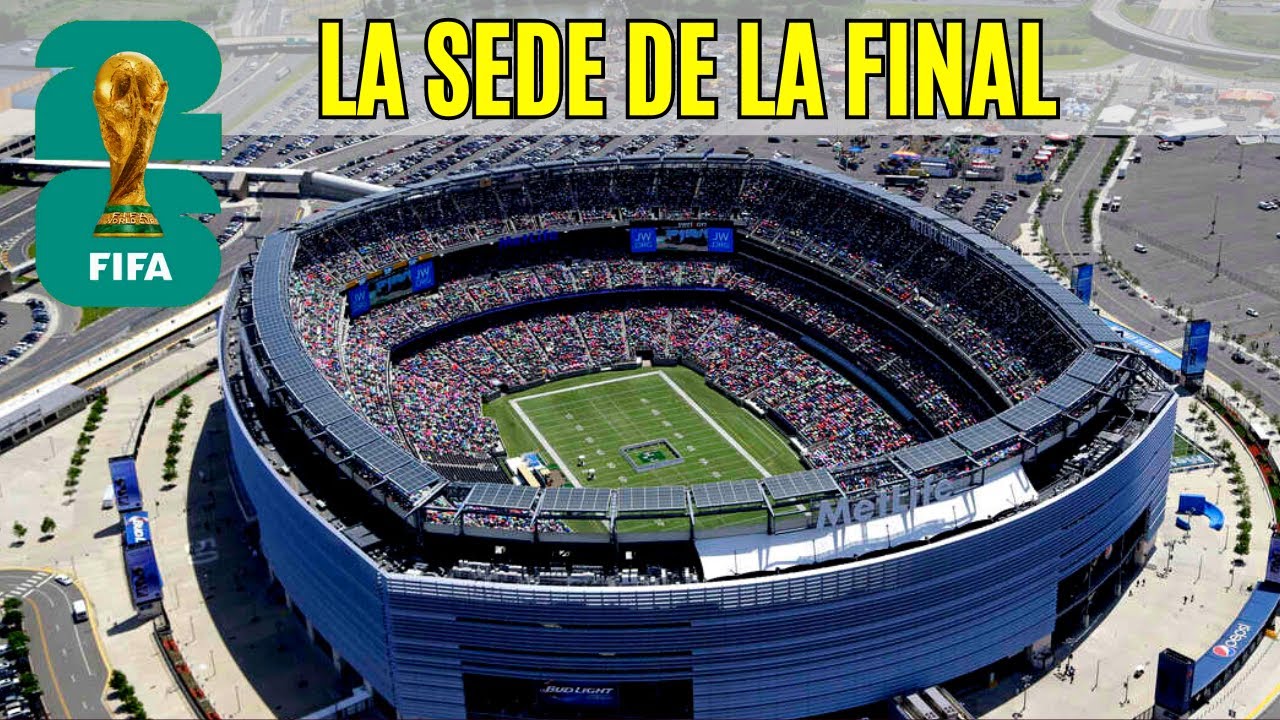 METLIFE STADIUM: la INCRE&Iacute;BLE sede de la FINAL del Mundial 2026