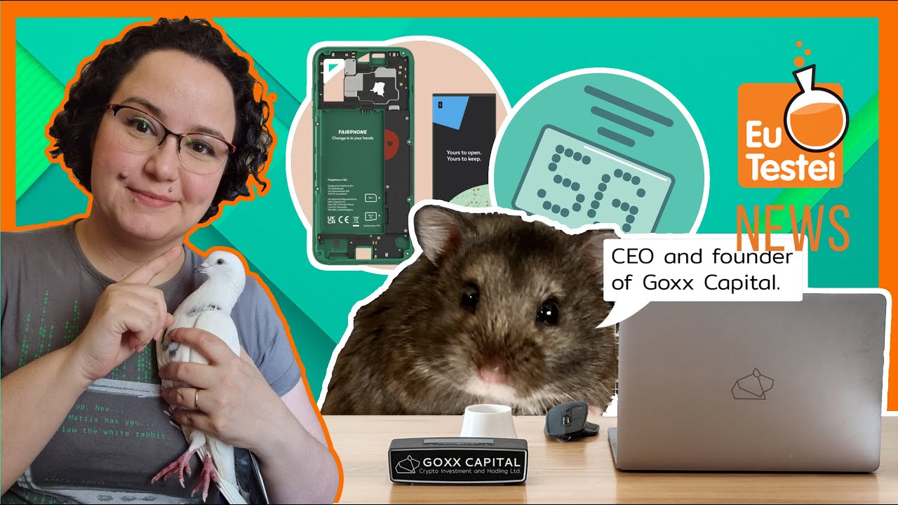 HAMSTER INVESTIDOR, CELULAR SUSTENTÁVEL e EDITAL CILADA DO 5G: EuTestei News - Semana 39