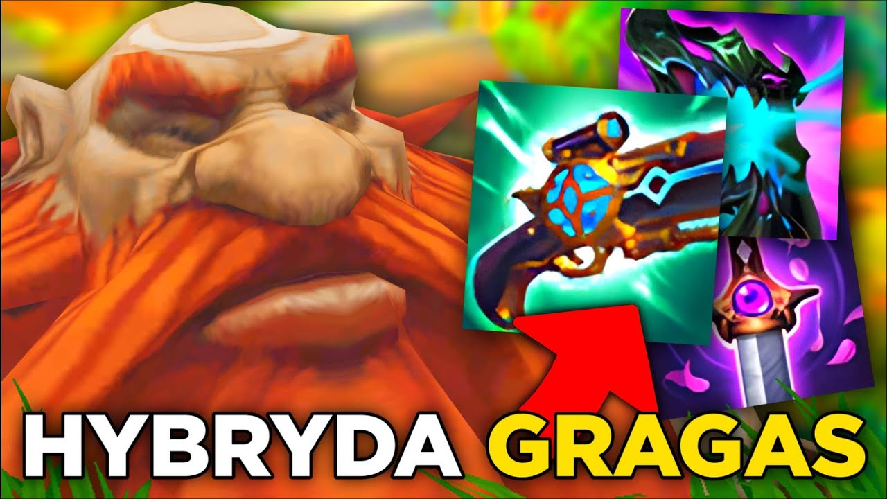 Hybryda GRAGAS jest dosyć mocny w League of Legends