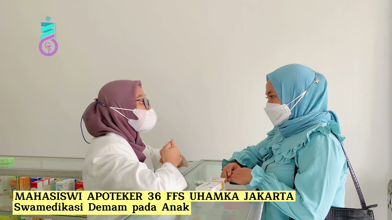 SWAMEDIKASI OBAT DEMAM PADA ANAK - APOTEKER 36 FFS UHAMKA JAKARTA