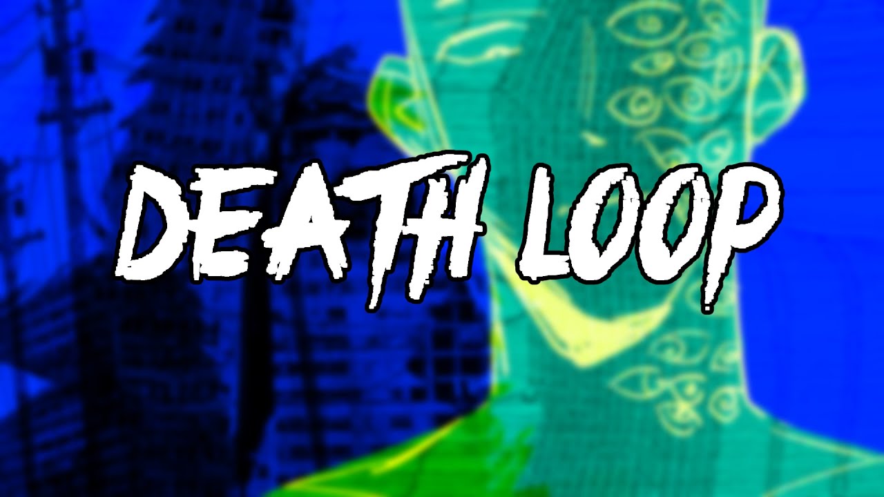 DEATH LOOP (original song) | lyric video
