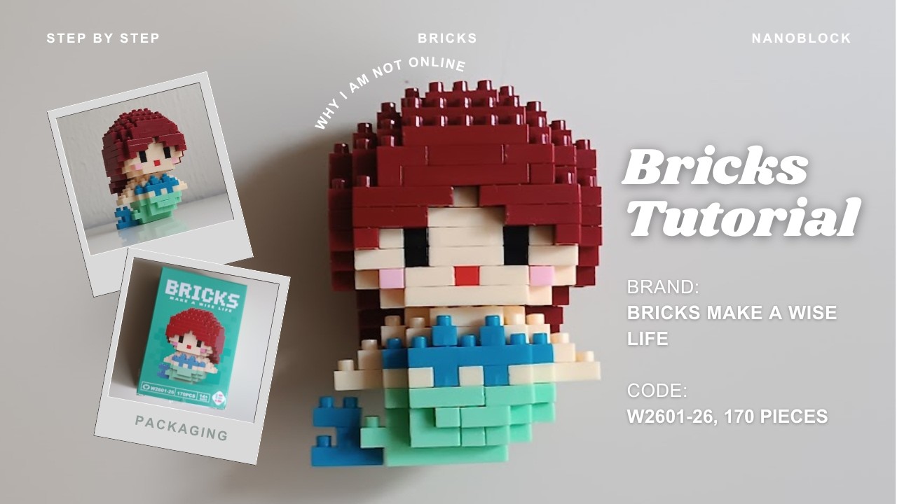How to Build Ariel (The Little Mermaid) Building Blocks | Bricks Make a Wise Life w2601-26 Tutorial