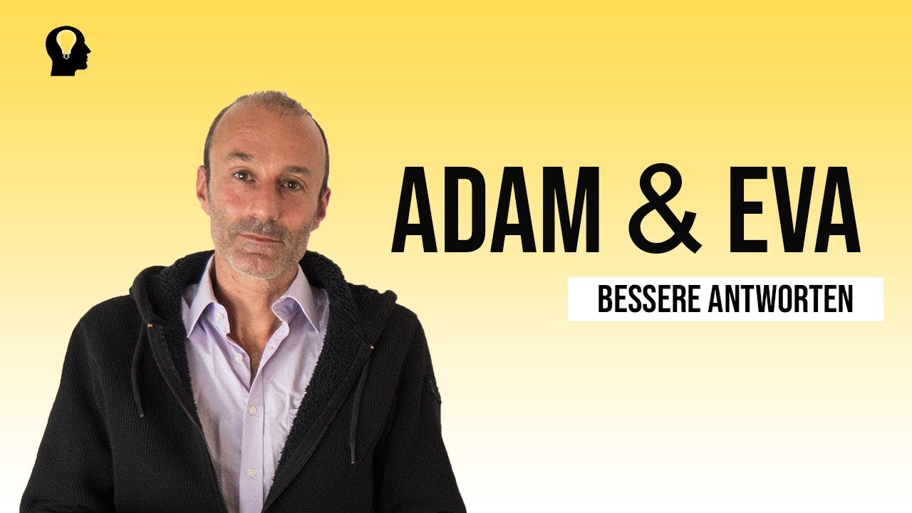 Adam & Eva reloaded - Erbs&uuml;nde oder wie?