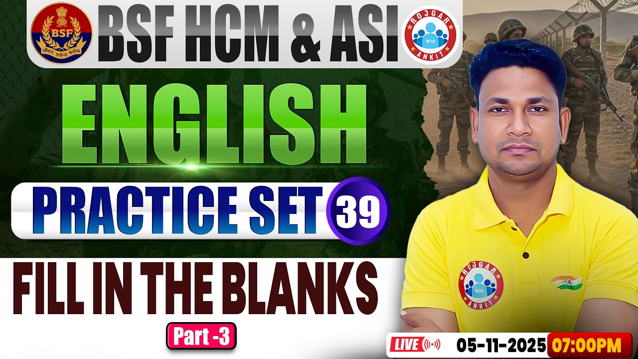 BSF HCM English Class | BSF English Practice Set #39 | Fill in The Blanks | BSF ASI English