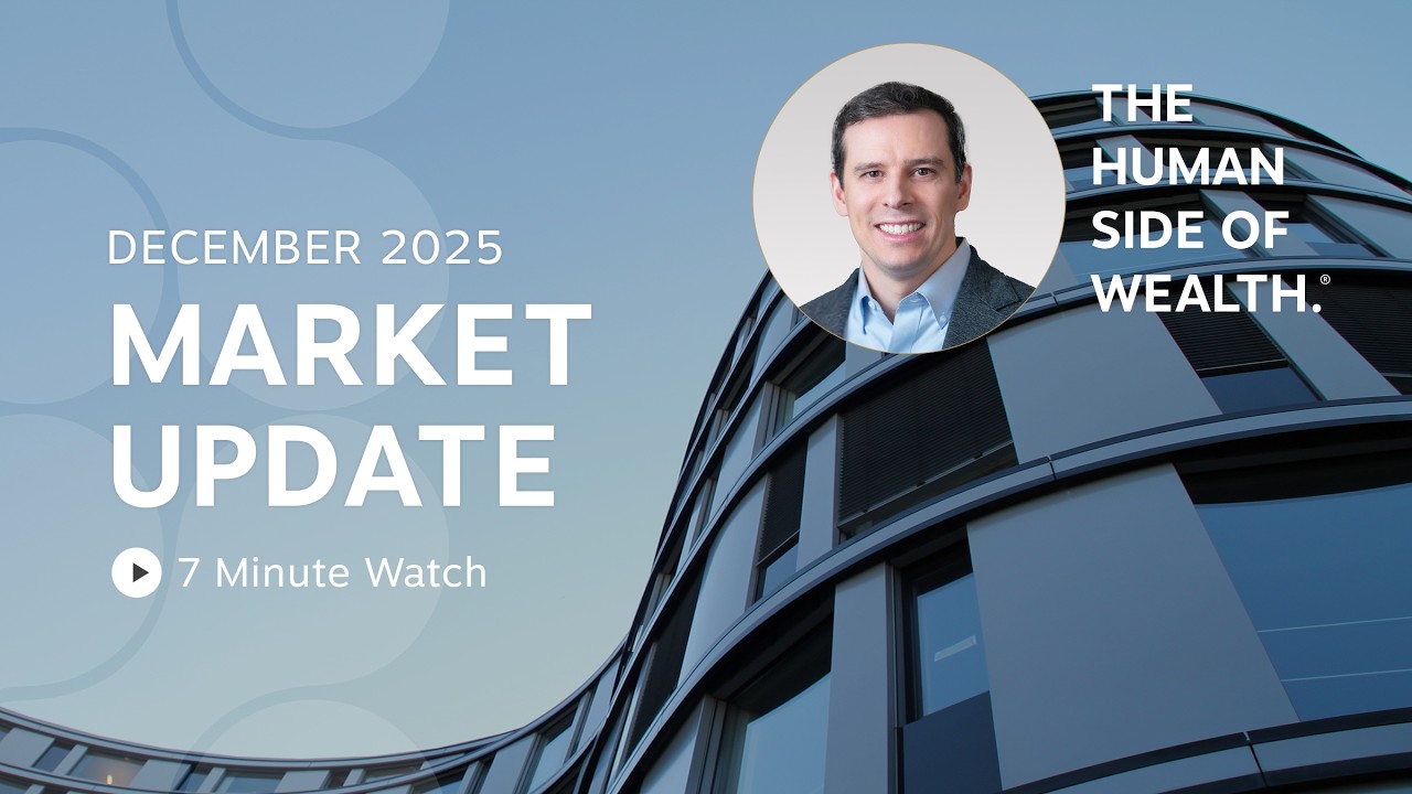December 2025 Market Update: 2025 Surprises, Year-End Strategy and What’s Ahead