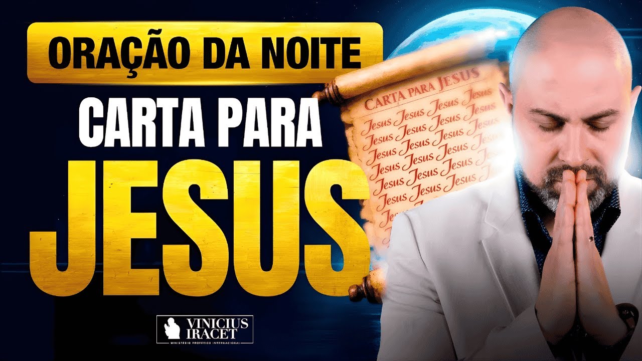 ORAÇÃO DA NOITE 2 DE FEVEREIRO CARTA PARA JESUS - ORAÇÃO ESPECÍFICA NO SALMO 91