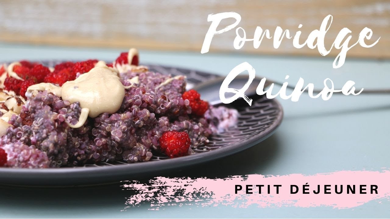 Recette PETIT DÉJEUNER Fitness | Porridge de quinoa sans sucre raffiné