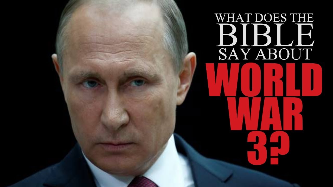 World War III: What Does The Bible Say?