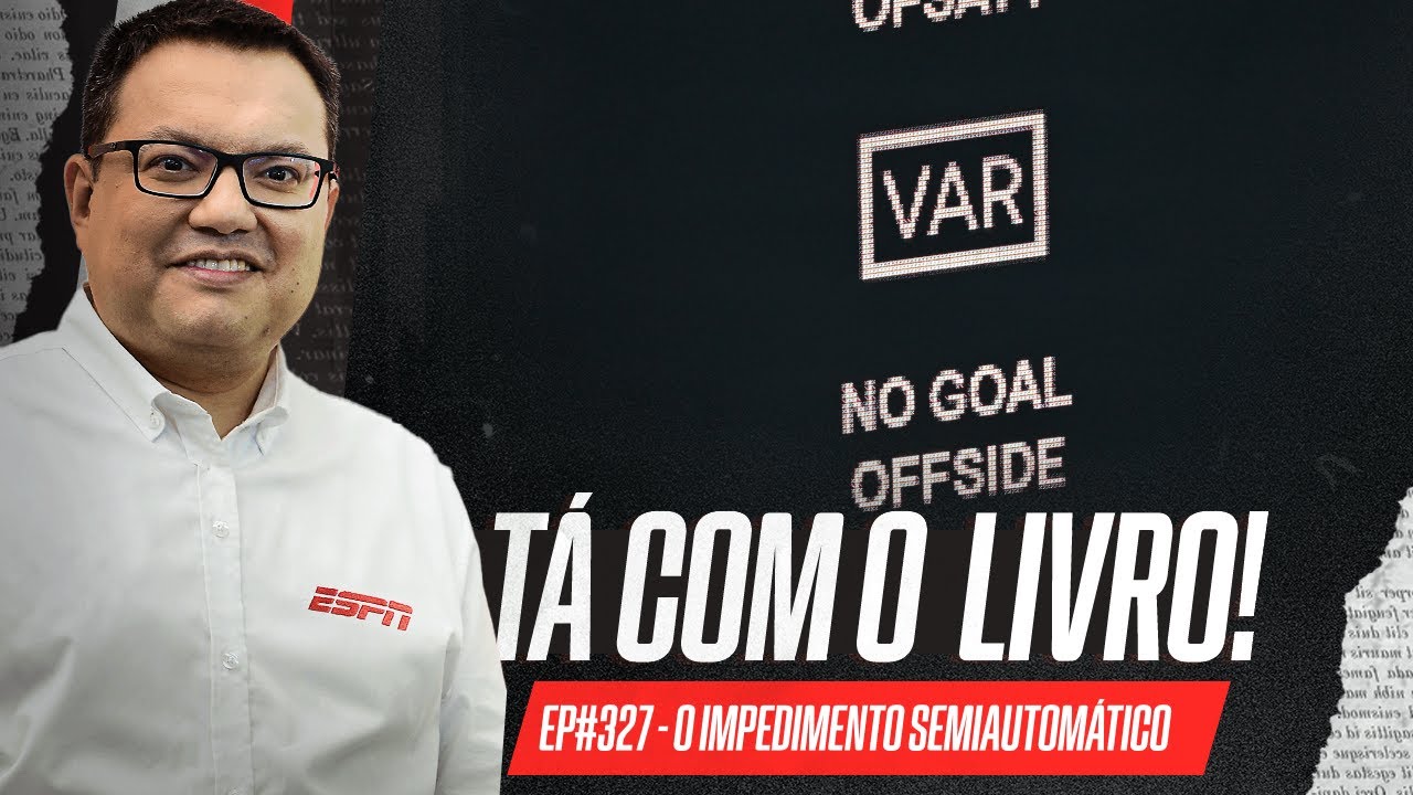 Como funciona o impedimento semiautomático, que será usado na final do Paulistão? | Tá Com o Livro!