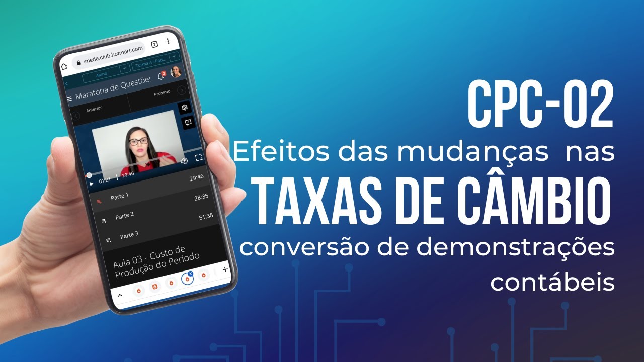 CPC 02 - Efeitos das mudanças nas taxas de câmbio e conversão de demonstrações contábeis