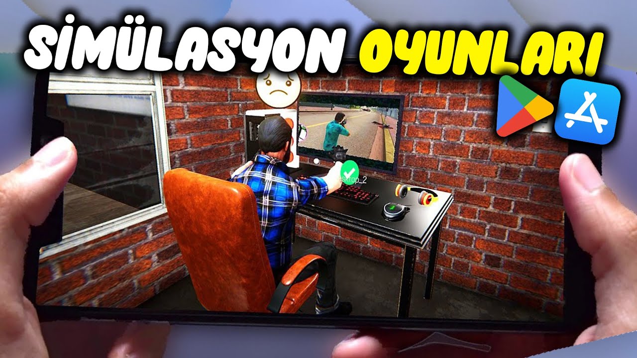 Sim&uuml;lasyon Oyunları AMA Mobil Oyunlar (EN İYİ MOBİL SİM&Uuml;LASYON OYUNLARI)