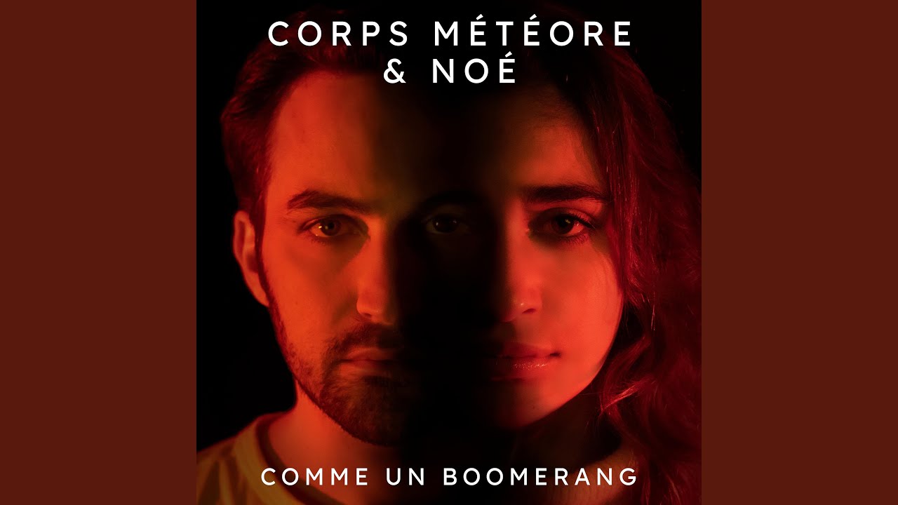 Comme un boomerang (feat. No&eacute;)