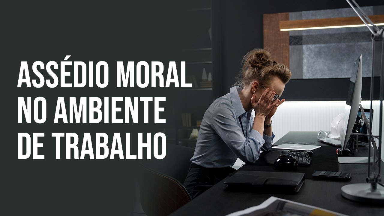 Assédio moral no ambiente de trabalho R1