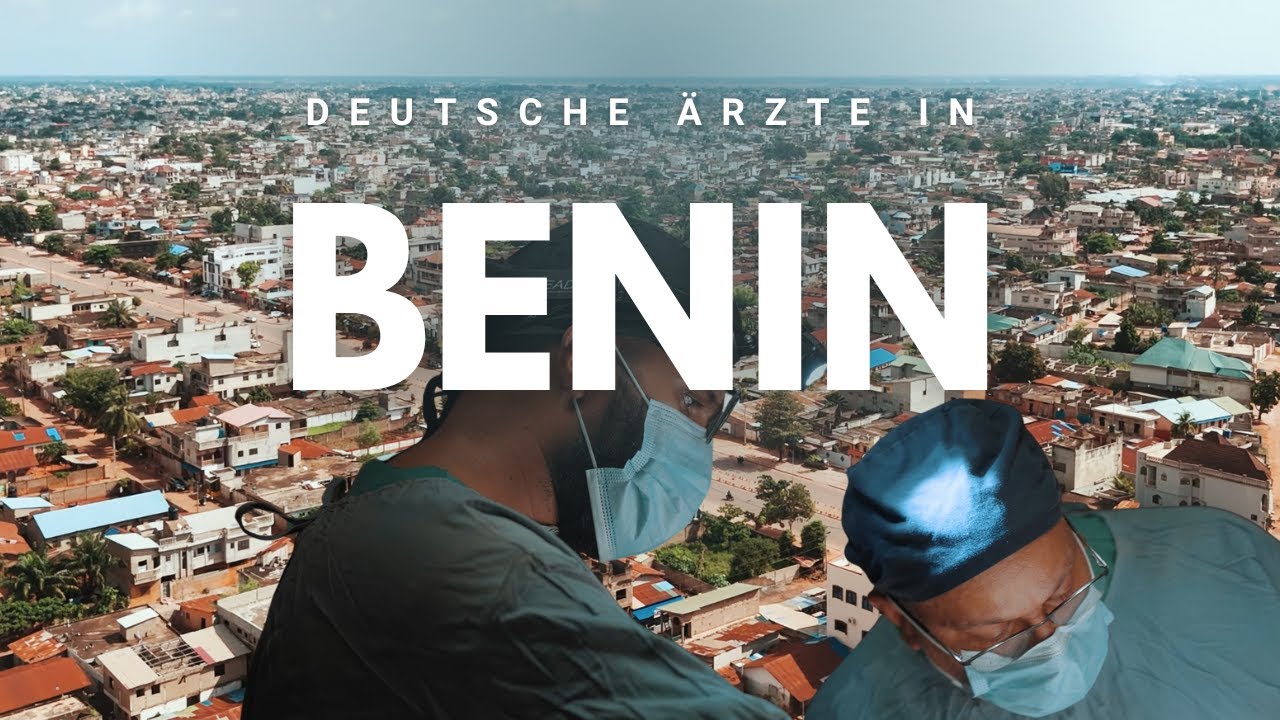 Grenzenlose Medizin: Deutsche Ärzte helfen in Benin