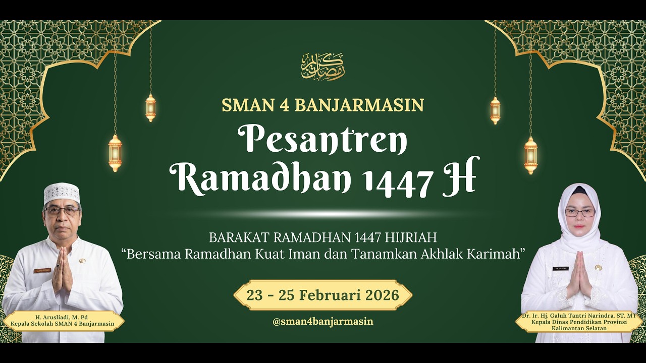 [LIVE] HARI KE - 3  PESANTREN RAMADHAN 1447 HIJRIAH SMAN 4 BANJARMASIN