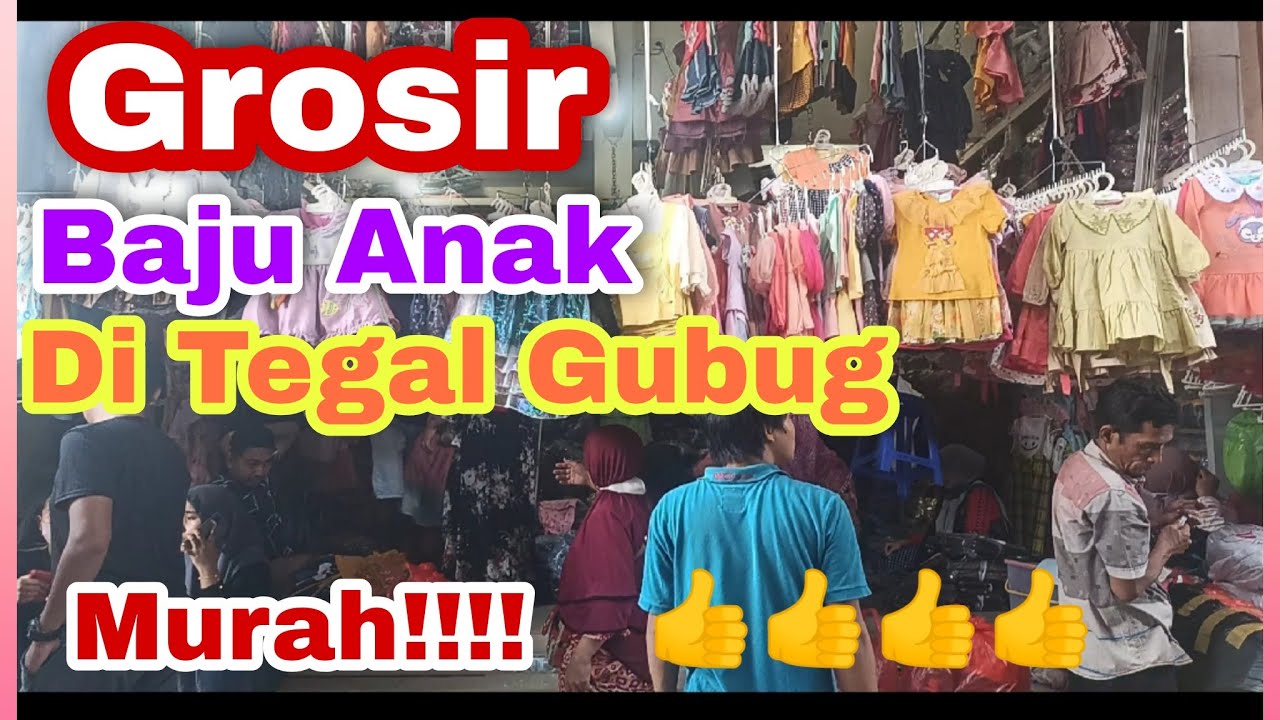 PUSAT GROSIR BAJU ANAK DI TEGAL GUBUG CIREBON // paling murah dan lengkap
