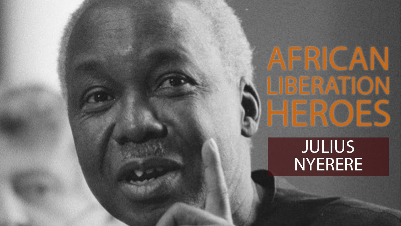African Liberation Heroes: Julius Kambarage Nyerere.