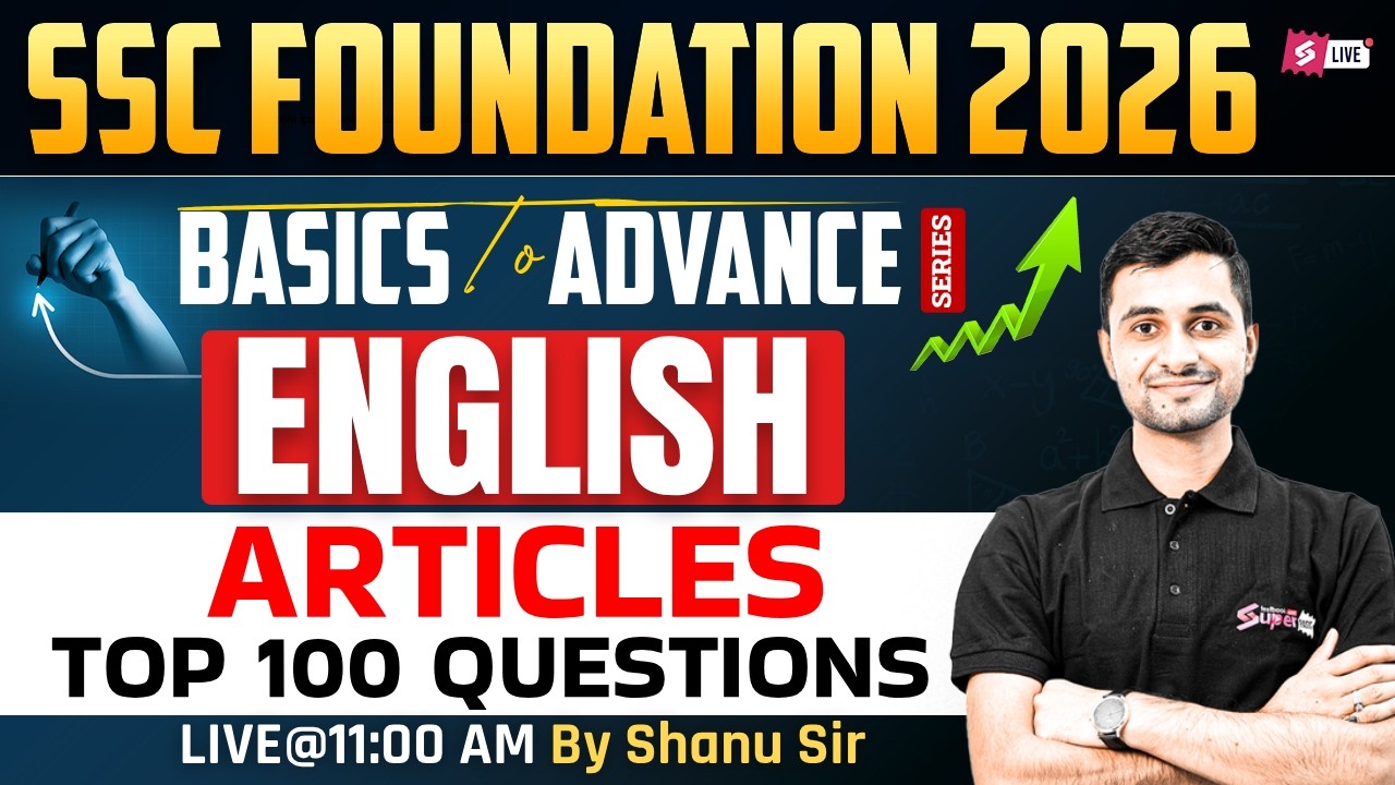 SSC Foundation 2026 | SSC Foundation English 2026 | Articles Top 100 Questions for SSC by Shanu Sir