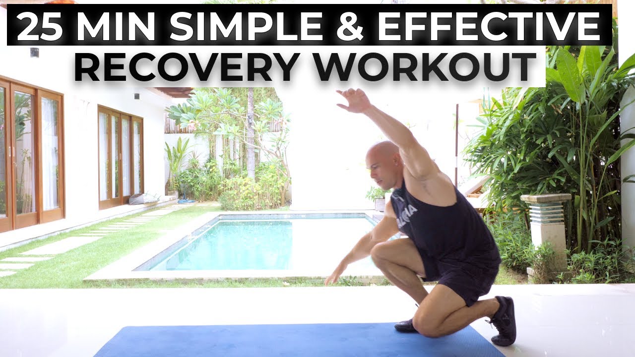 25 Min Simple & Effective Recovery Workout