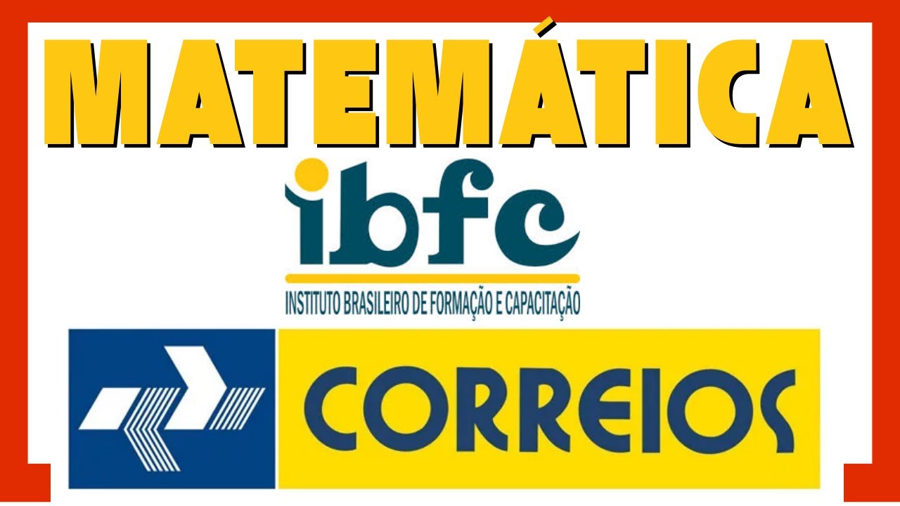 Matemática para o Concurso Correios  da Banca IBFC | Exercícios Resolvidos | Questões Resolvidas !