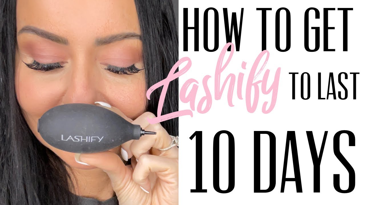 HOW TO GET YOUR LASHIFY SET TO LAST LONGER | TIPS & TRICKS