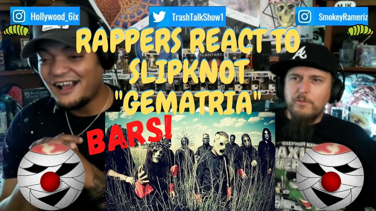 Rappers React To Slipknot 