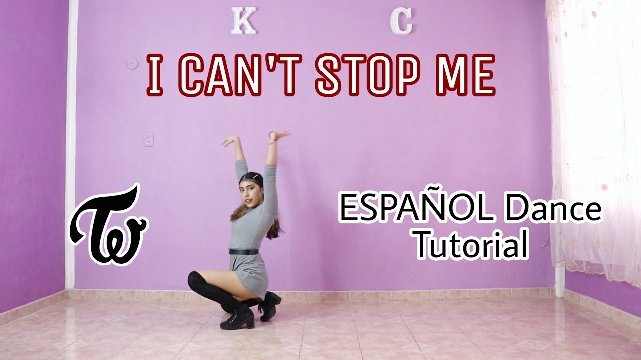 TWICE "I CAN'T STOP ME" - ESPAÑOL Dance Tutorial | Mirror | Kenya Chan