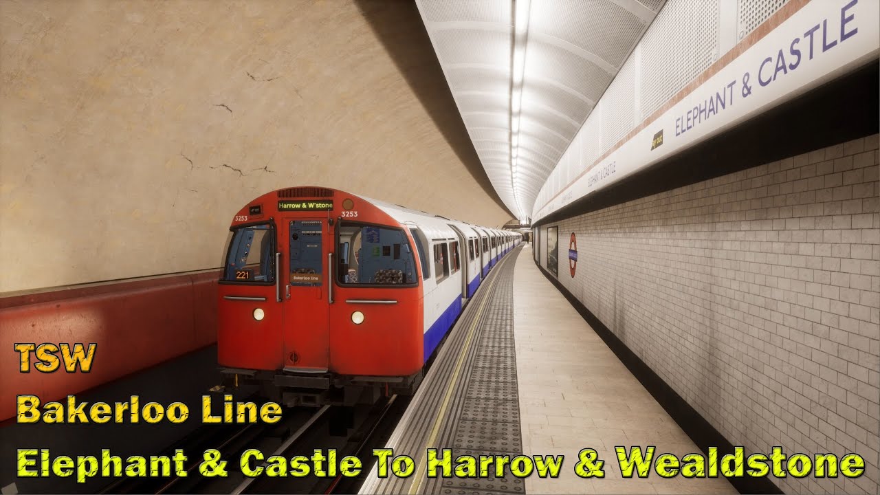 Train Sim World Bakerloo Line - Elephant & Castle To Harrow & Wealdstone