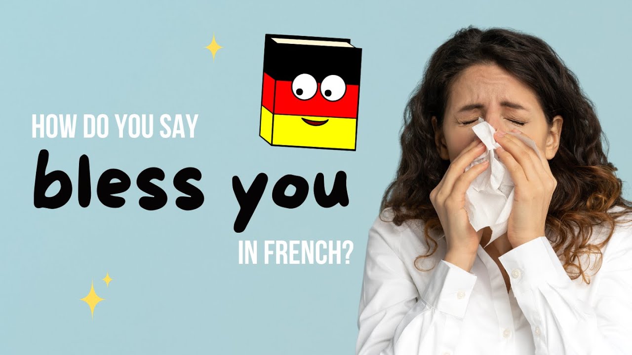 How to Say &ldquo;Bless You&rdquo; in German 🤧🇩🇪 | 3-Minute German Phrase