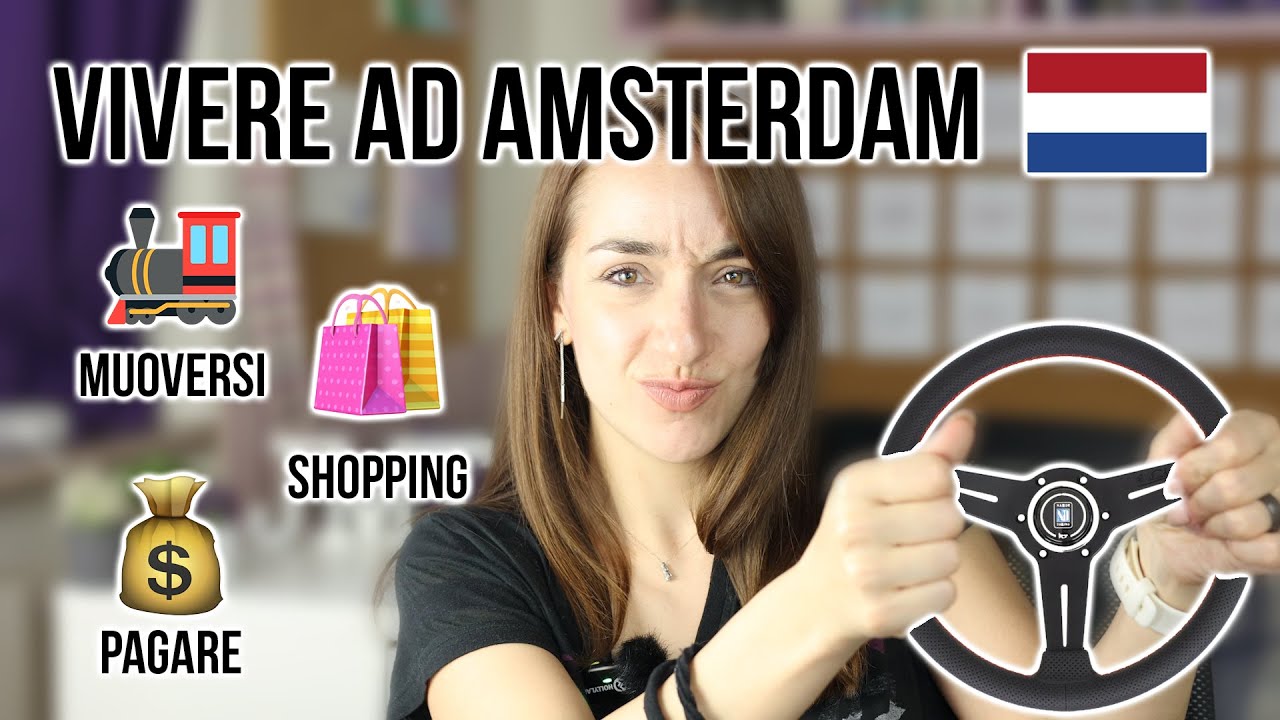 Come Muoversi, Fare Shopping e pagare ad Amsterdam