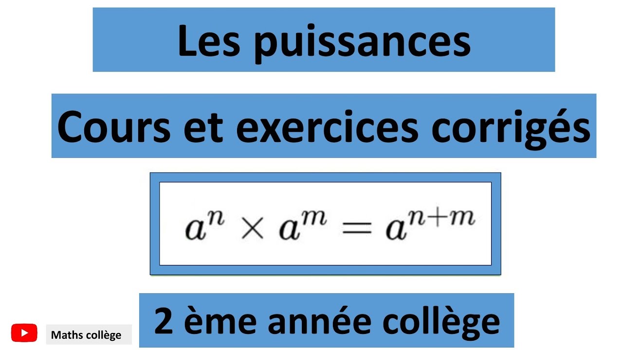 les puissances : cours et exercices corrigés 2ac درس القوى للسنة الثانية إعدادي مسلك دولي