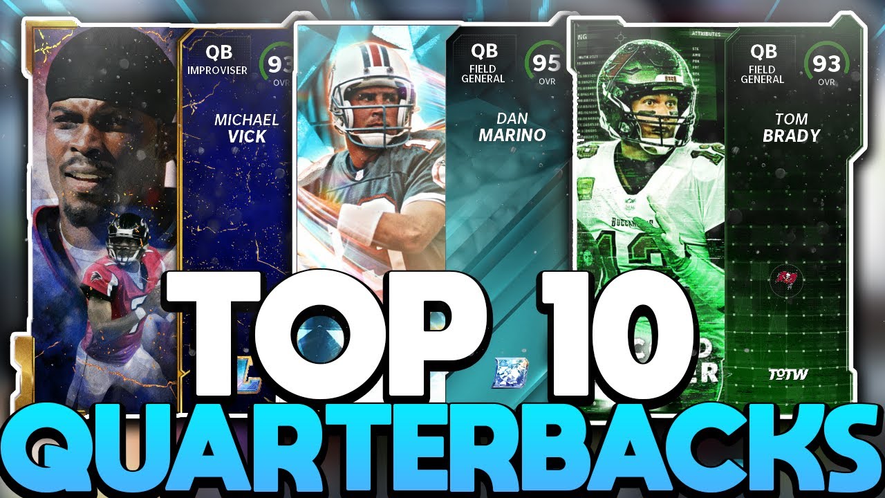 TOP 10 QUARTERBACKS *UPDATED* INSIDE MADDEN 22 ULTIMATE TEAM!