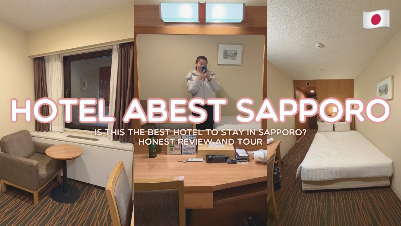 HONEST STAY AT HOTEL ABEST SAPPORO ❄️ WORTH IT OR NOT? 🇯🇵 | JOYCE YABUT - BARTOLOME
