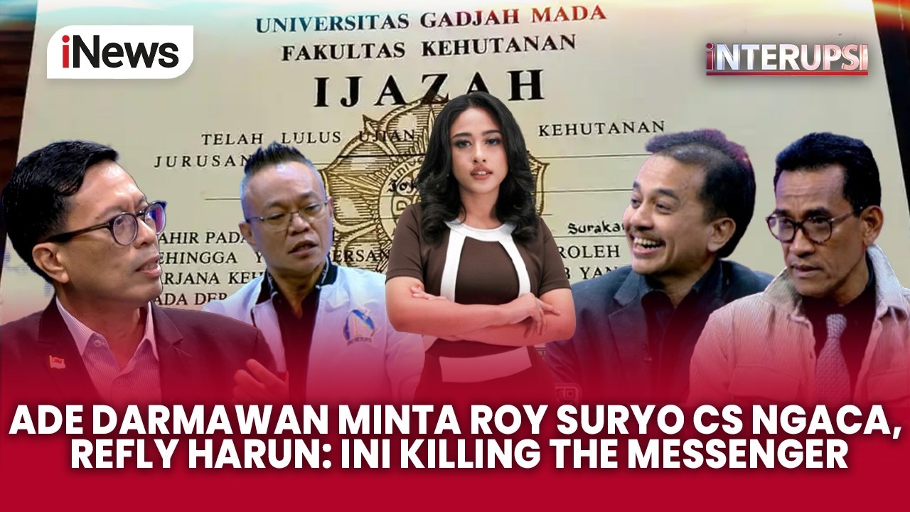 Ade Darmawan Minta Roy Suryo Cs Ngaca, Refly Harun: Ini Killing The Messenger | Interupsi 5/3